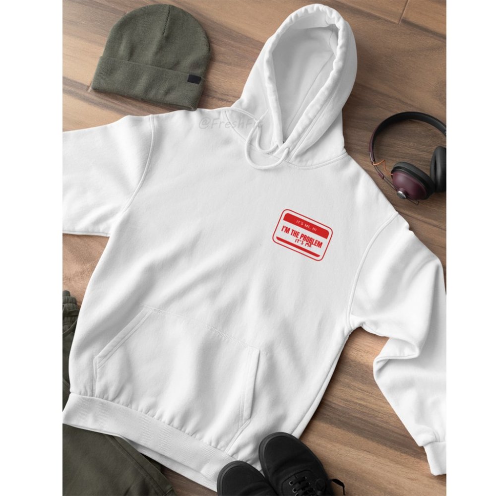 🆕Hi I'm the Problem It's Me Name Tag White Fleece Pullover Hoodie Sweatshirt - Picture 1 of 3